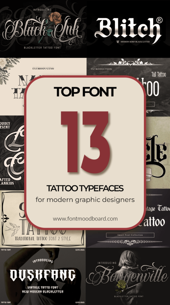 Top 13 font tattoo typefaces for modern graphic designers