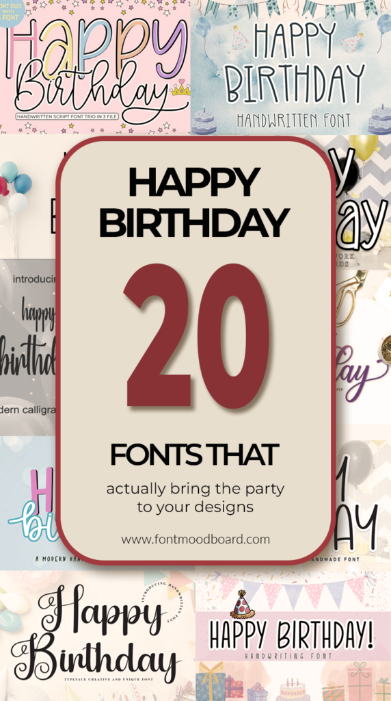 20 Happy Birthday Fonts That Actually Bring the Party to Your Designs