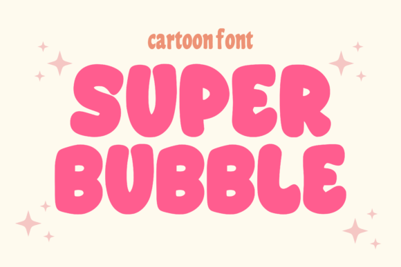 Super-Bubble-Fonts